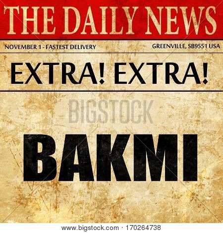 bakmi, newspaper article text