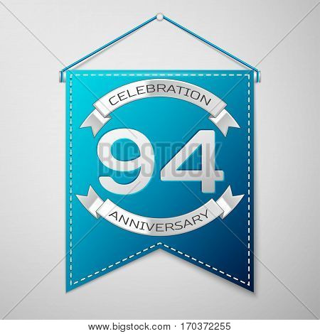 Blue pennant with inscription Ninety four Years Anniversary Celebration Design over a grey background. Silver ribbon. Colorful template elements for your birthday party. Vector illustration