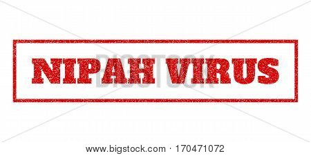 Red Rubber Seal Stamp With Nipah Virus Text. Vector Caption Inside Rectangular Frame. Grunge Design 