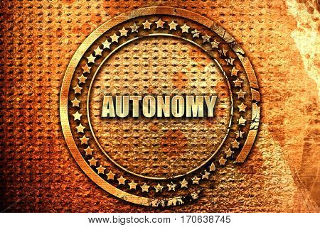 autonomy, 3D rendering, text on metal
