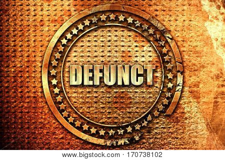 defunct, 3D rendering, text on metal