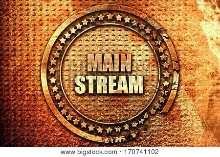 mainstream, 3D rendering, text on metal