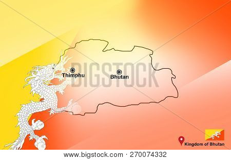 Bhutan Map And Thimphu With Location Map Pin And Bhutan Flag On Travel Map Of Asia - Kingdom Of Bhut