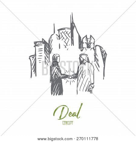 Businessman, Agreement, Deal, Muslim, City Concept. Hand Drawn Arab Businessmen Have A Deal Concept 