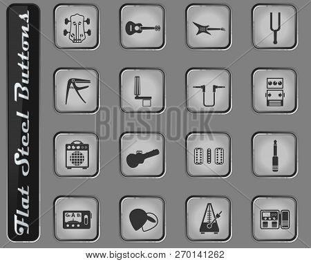 Guitar And Accessories Vector Web Icons On The Flat Steel Buttons