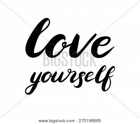 Love Yorself Text. Brush Calligraphy. Vector Isolated Illustration