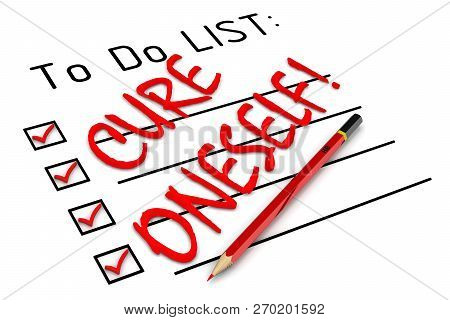 Cure Oneself! Text In To Do List. Red Pencil And A Large Red Inscription Cure Oneself! In To Do List