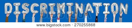 Hands holding discrimination word in balloon letters