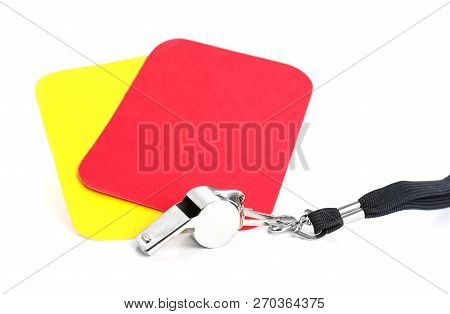 Whistle, Red And Yellow Cards On White Background. Football Rules