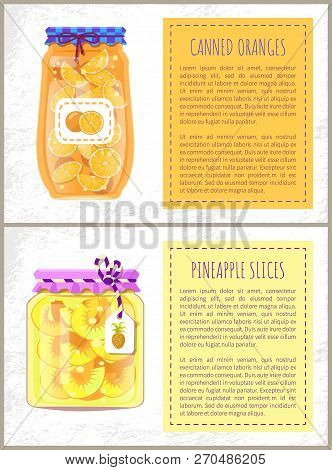 Canned Oranges And Pineapple Slices In Jars Banners Set. Preserved Fruits Inside Glass Containers Be