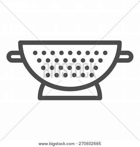 Sieve Line Icon. Colander Vector Illustration Isolated On White. Sifter Outline Style Design, Design