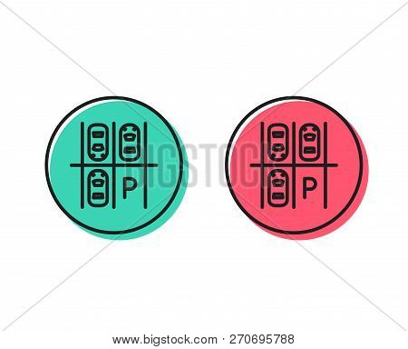 Parking Place Line Icon. Car Park Sign. Transport Symbol. Positive And Negative Circle Buttons Conce
