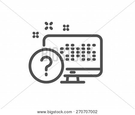 Question Mark Line Icon. Online Quiz Test Sign. Quality Design Flat App Element. Editable Stroke Onl