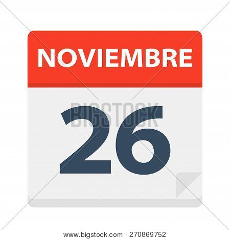 Noviembre 26 - Calendar Icon - November 26 - Vector Illustration