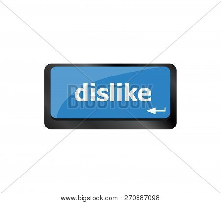 Dislike Key On Keyboard For Anti Social Media Concepts