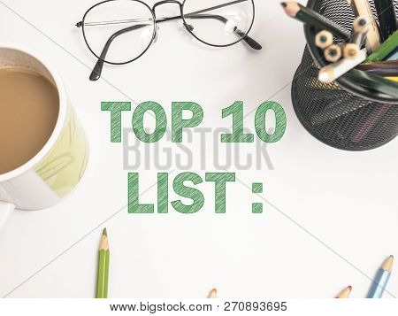 Top 10 List, Motivational Words Quotes Concept