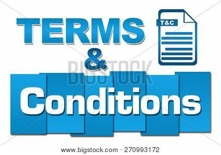 Terms And Conditions Text Written Over Blue Background.