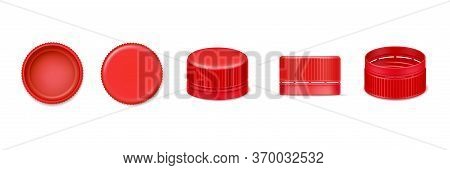 Set Of Isolated Bottle Cap Or Realistic Lid For Water. Red Beverage Cover From Top And Bottom, Side 