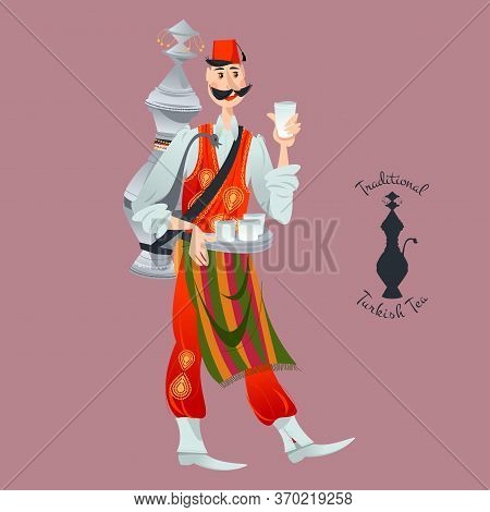 Turkish Street Seller In Folk Costume Sells Traditional Drink (hot Tea, Sherbet, Shira Grape Juice).