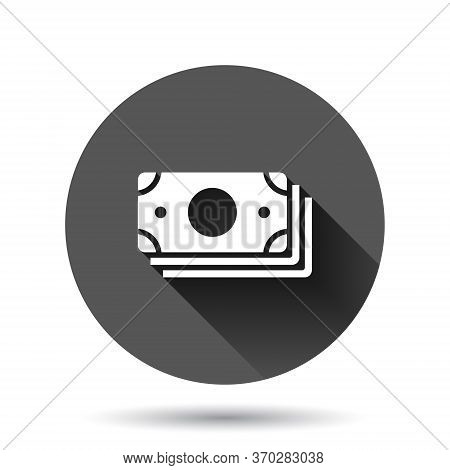 Money Currency Banknote Icon In Flat Style. Dollar Cash Vector Illustration On Black Round Backgroun