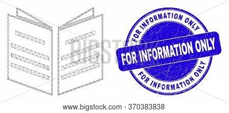 Web Mesh Open Book Icon And For Information Only Stamp. Blue Vector Rounded Grunge Seal Stamp With F
