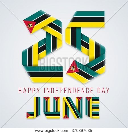 Congratulatory Design For June 25, Independence Day Of Mozambique. Text Made Of Bended Ribbons With 