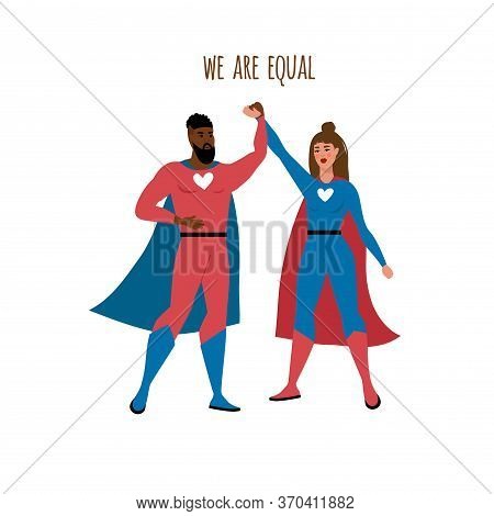 People With Different Skin Colors In The Form Of Superheroes. Stop Racism. Black Lives Matter, We Ar
