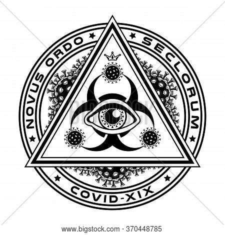 The All-seeing Eye,  Biohazard Symbol, The Pyramid Is Covered With Particles Of Coronavirus. Conspir