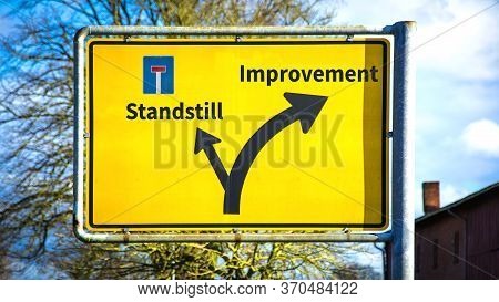 Street Sign The Direction Way To Improvement Versus Standstill