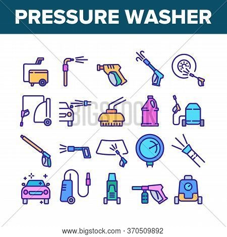 Pressure Washer Tool Collection Icons Set Vector. Pressure Washer Equipment For Wash Car Wheel And G
