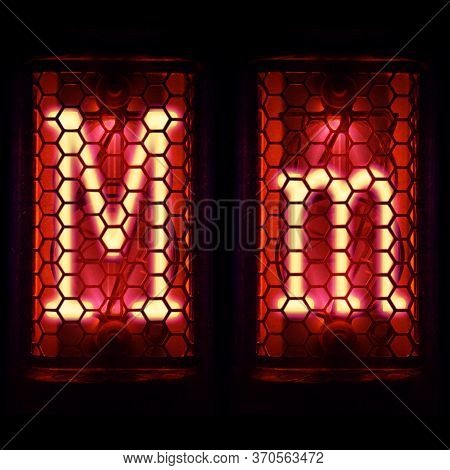 Nixie Tube Indicator Set Of Letters The Whole Alphabet. The Letter M .
