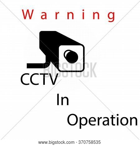 Warning Cctv In Operation  Keep Your Behavior Good