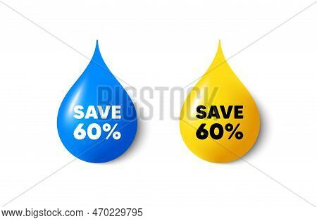 Paint Drop 3d Icons. Save 60 Percent Off Tag. Sale Discount Offer Price Sign. Special Offer Symbol. 