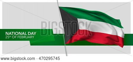 Kuwait National Day Vector Banner, Greeting Card. Kuwaiti Wavy Flag In 25th Of February Patriotic Ho