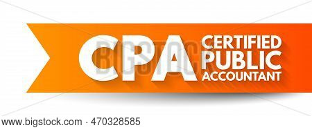 Cpa Certified Public Accountant - Designation Provided To Licensed Accounting Professionals, Acronym