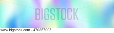 Holographic Iridescent Texture Background, Pearlescent Rainbow Or Unicorn Blur Banner With Soft Past