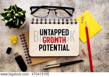 Text Untapped Growth Potential On White Paper