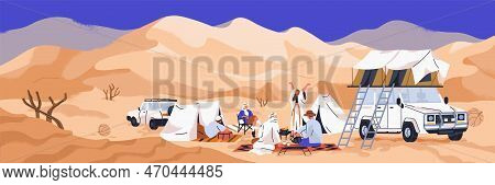 Camping In Hot Desert. Sand Landscape Panorama With Tourists And Arab Bedoin. People Group At Picnic