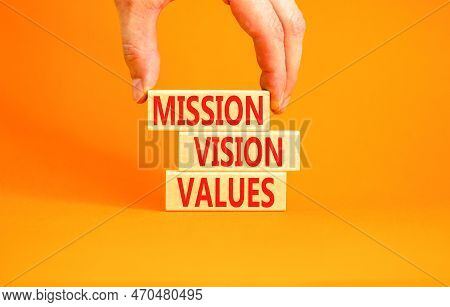 Mission Vision Values Symbol. Concept Words Mission Vision Values On Wooden Blocks On A Beautiful Or