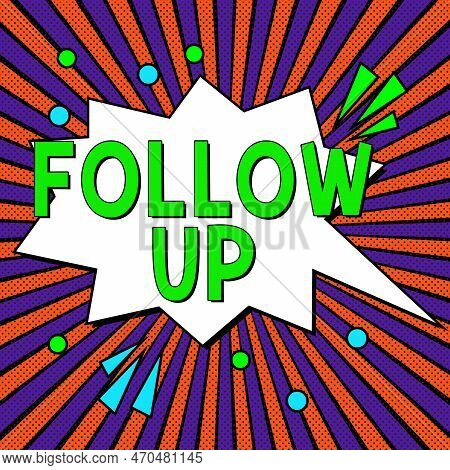 Text Showing Inspiration Follow Up. Business Overview Additional Info Or Any Activity That Needs To 