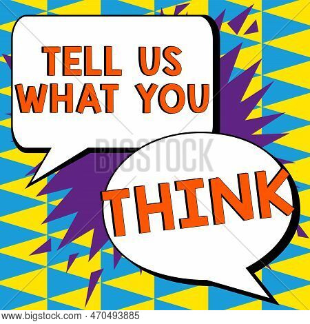 Writing Displaying Text Tell Us What You Think. Word Written On Express Your Emotions And Thoughts T