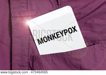 Sign Displaying Monkeypox. Internet Concept Poxvirus Of Africa Caused By Chiefly In Wild Rodents And