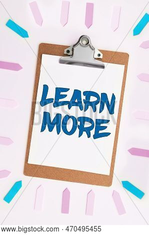 Sign Displaying Learn More. Internet Concept Deepen Knowledge Of The Thing You Want To Do Or New Ski