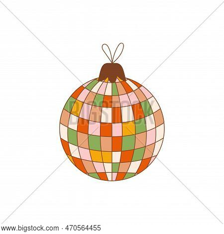 Christmas Disco Ball Toy. Groovy Toy In 70s Style On White Background. Vector Illustration For Postc