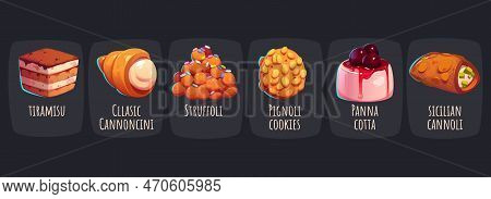 Set Of Delicious Italian Desserts Isolated On Black Background. Vector Cartoon Illustration Of Sweet