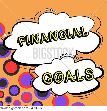 Conceptual Caption Financial Goals. Concept Meaning Targets Usually Driven By Specific Future Financ