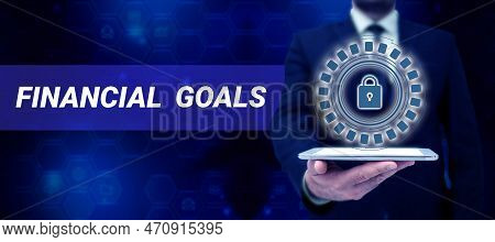 Conceptual Display Financial Goals. Business Approach Targets Usually Driven By Specific Future Fina
