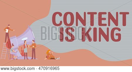 Inspiration Showing Sign Content Is King. Business Idea Content Is The Heart Of Todays Marketing Str