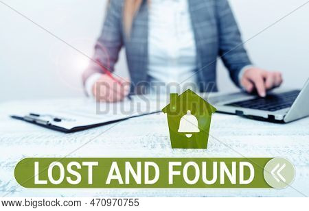 Text Showing Inspiration Lost And Found. Conceptual Photo Place Where You Can Find Forgotten Things 