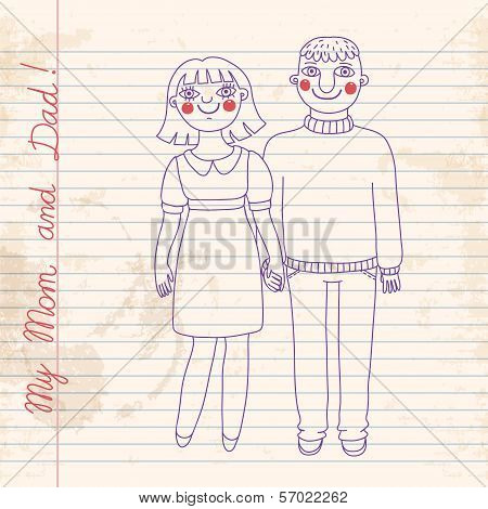 Drawn in a notebook mom and dad.
